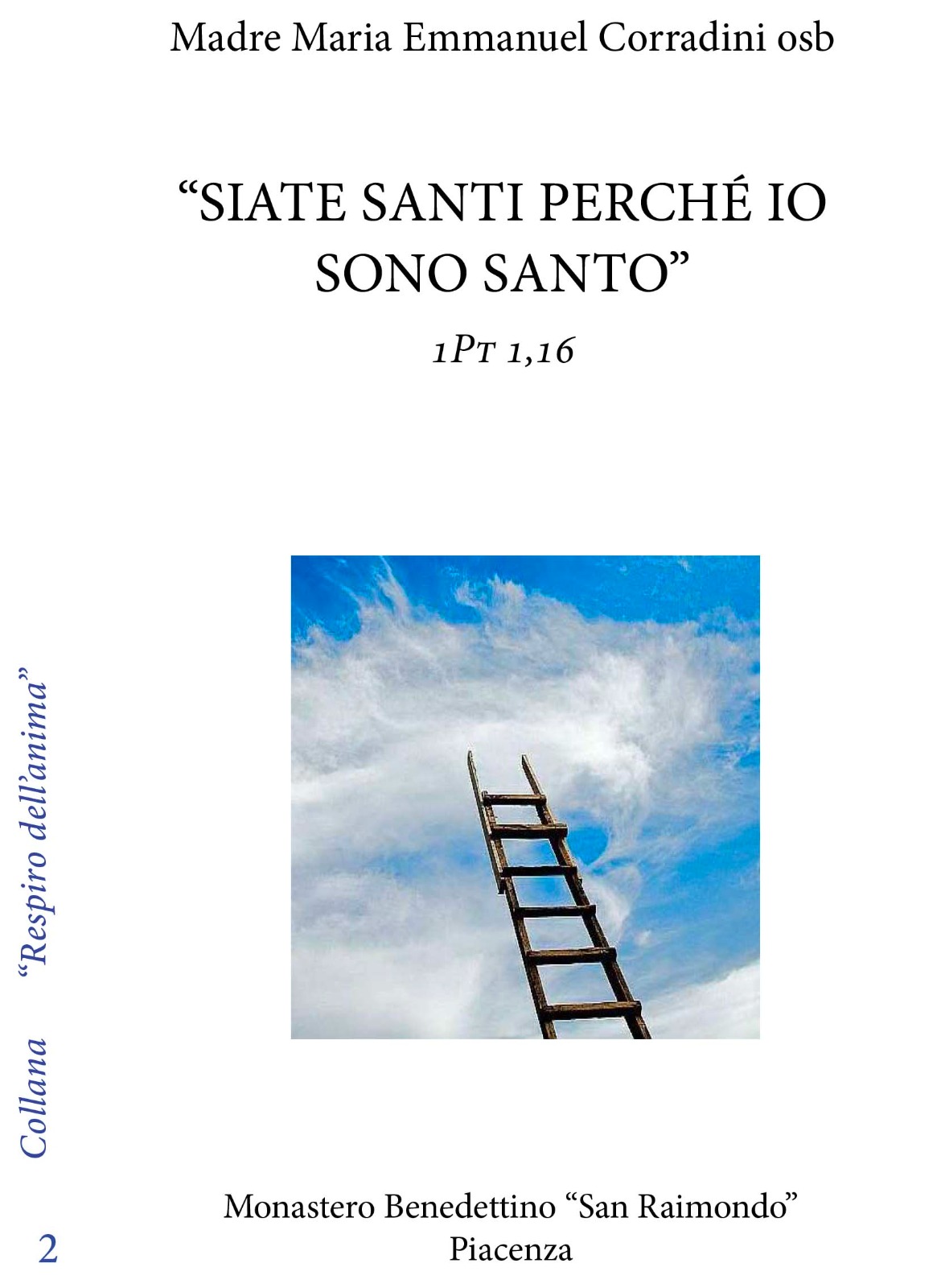 SIATE SANTI PERCHE’ IO SONO SANTO