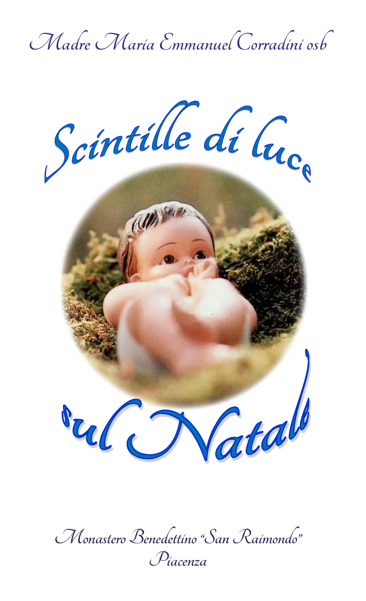 SCINTILLE DI LUCE SUL NATALE
